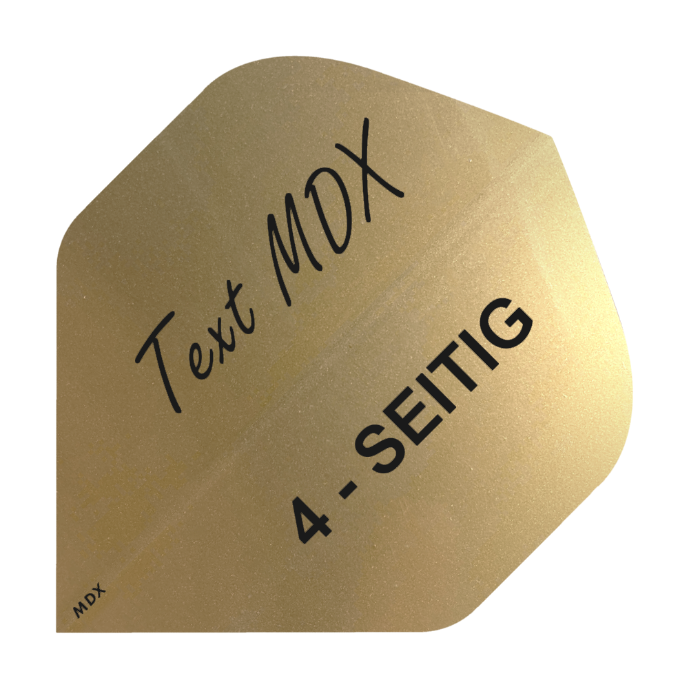 10 jeux de vol métalliques imprimés 4 faces - texte personnalisé - MDX Standard Das Bild zeigt ein goldenes Dart-Flight mit schwarzer Aufschrift. Auf dem Flight steht "Text MDX" und "4-SEITIG".