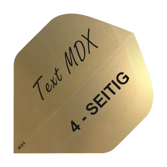 10 jeux de vol métalliques imprimés 4 faces - texte personnalisé - MDX Standard Das Bild zeigt ein goldenes Dart-Flight mit schwarzer Aufschrift. Auf dem Flight steht "Text MDX" und "4-SEITIG".